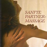 Sanfte Partnermassage von Nitya Lacroix