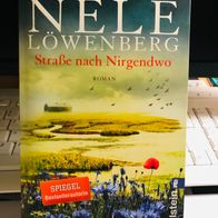 Straße nach Nirgendwo, Nele Löwenberg, TB, 1. Ausgabe 2015, Bestseller