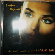 CD Album: "I Do Not Want What I Haven´t Got", von Sinéad O´Connor (1990)