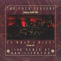 Four Seasons - Oh What A Night (December ´63) (´88 Remix) -12" Maxi - BCM 12-2139 (D)