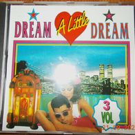 CD Sampler: "Dream A Little Dream Vol. 3"