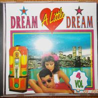 CD Sampler: "Dream A Little Dream Vol. 4"