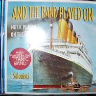 CD Album: "And The Band Played On (Music played on...)" von I Salonisti (1997)