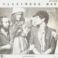 Fleetwood Mac - Tusk / Never Make Me Cry - 7" - WB 17 468 (D) 1979