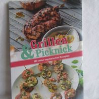 Grillen & Picknick - mit vielen vegetarischen Rezepten