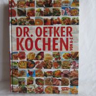 Dr. Oetker - Kochen von A - Z * * Rezepte