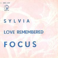 Focus - Sylvia / Love Remembered - 7" - Imperial 4C 006-24607 (BL) 1970