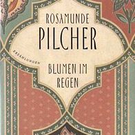 Blumen im Regen / Rosamunde Pilcher
