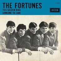 The Fortunes - This Golden Ring / Someone To Care - 7" - Decca F 12321 (NL) 1966