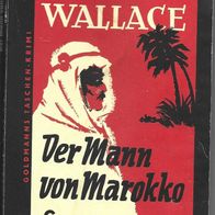 Edgar Wallace Goldmann Jubiläumsausgabe " Der Mann von Marokko "