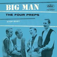 The Four Preps - Big Man / Stop Baby - 7" - Capitol F 3960 (D) 1958