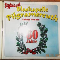 CD Album: "Typisch Blaskapelle Pilgramsreuth 60 Jahre" (1997)