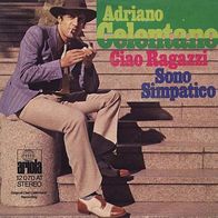 7"CELENTANO, Adriano · Ciao Ragazzi (RAR 1972)