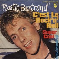 7"Plastic Bertrand · C´est Le Rock´n´Roll (RAR 1978)