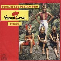7"VANUA LEVU · Dum Dee Dee Dee Dum Dum (RAR 1982)