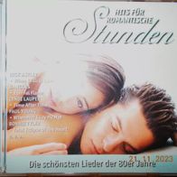 CD Sampler-Abum: "Hits Für Romantische Stunden (Die Schönsten Lieder Der 80er" (2005)