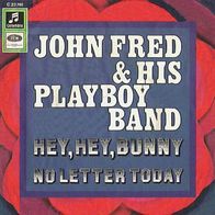 John Fred & His Playboy Band - Hey Hey Bunny - 7" - Columbia C 23 740 (D) 1968