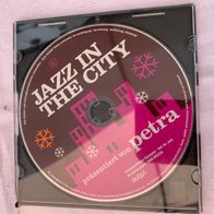 Musik, CD, Jazz in the City präsentiert von Petra