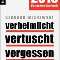 Buch - Gerhard Wisnewski - verheimlicht vertuscht vergessen 2013: Was 2012 nicht ...