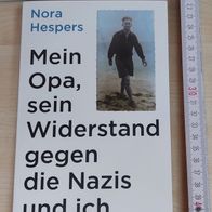 Mein Opa, sein Widerstand gegen die Nazis und ich