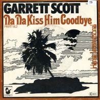 7 Vinyl Garrett Scott - Na Na Kiss him Goodbye