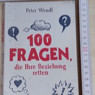 100 Fragen, die Ihre Beziehung retten