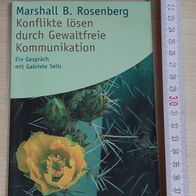 Konflikte lösen durch gewaltfreie Kommunikation Taschenbuch - 17. Juni 2004