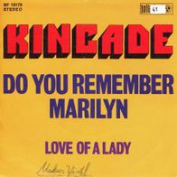 7 Vinyl Kincade - Do You remember Marilyn