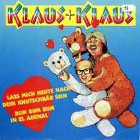 7 Vinyl Klaus & Klaus - Lass mich heute Nacht dein Knutschbär sein