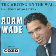 Adam Wade - The Writing On The Wall / Point Of No Return