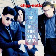 7 Vinyl Chyp Notic - I do it all for You Baby