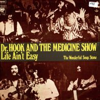 7 Vinyl Dr Hook & the Medicine Show - Life ain´t easy