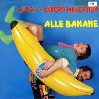 7 Vinyl Eugen & Akkord Malocher - Alle Banane