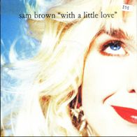 7 Vinyl Sam Brown - With a little Love