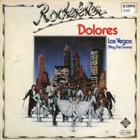 7 Vinyl Rockefeller - Dolores