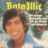 7 Vinyl Bata Illic - Mit meiner Balalaika war ich der König auf Jamaica