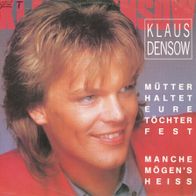 7 Vinyl Klaus Densow - Mütter haltet eure Töchter fest