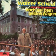 7 Vinyl Walter Scheel - Hoch auf den gelben Wagen