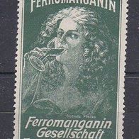 alte Reklamemarke - Ferromanganin (0314)