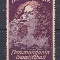 alte Reklamemarke - Ferromanganin (0315)