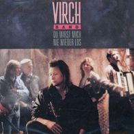 7 Vinyl Virch Band - Du wirst mich nie wieder los