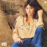 7 Vinyl Suzi Quatro - Don´t change my Luck