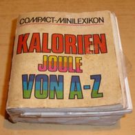 Büchlein: Kalorien Joule von A-Z, Compact-Minilexikon