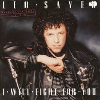 7 Vinyl Leo Sayer - I will Fight for You