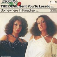 7 Vinyl Baccara - The Devil Sent You to Lorado