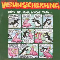 7 Vinyl Erste allgemeine Verunsicherung / Küss die Hand schöne Frau