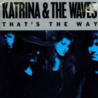 7 Vinyl Katrina & the Waves - That´s the Way