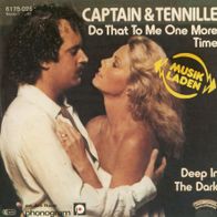 7 Vinyl Captain & Tennille - Do that to me one more Time