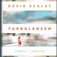 David Szalay - Turbulenzen - Gebundenes Buch