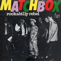 7 Vinyl Matchbox - Rockabilly Rebel